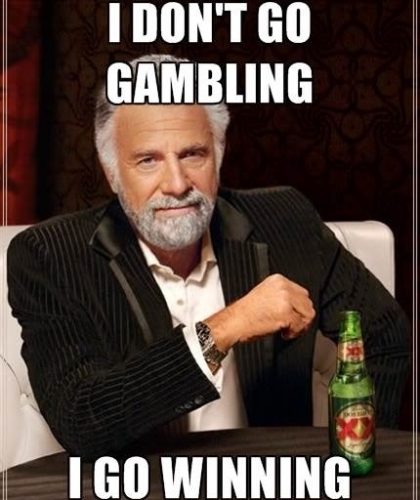dont-go-gambling-winning-meme.jpg