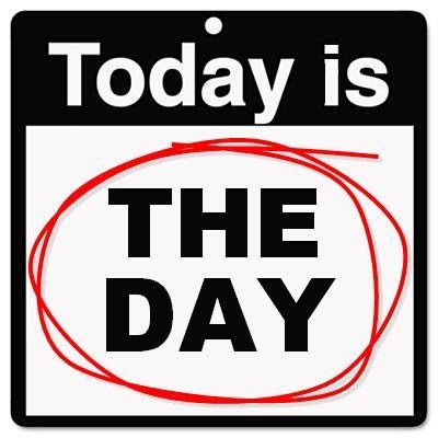 today-is-the-day.jpg.f3af11fa0a00901aad2b058d22550ad4.jpg