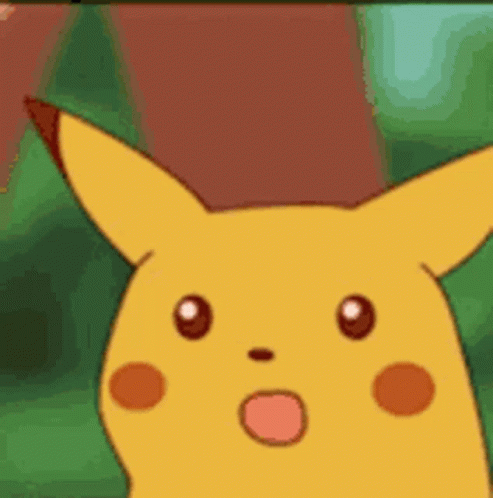 surprised-pikachu.gif.6618af524dbcbabdce82268c1d04625a.gif