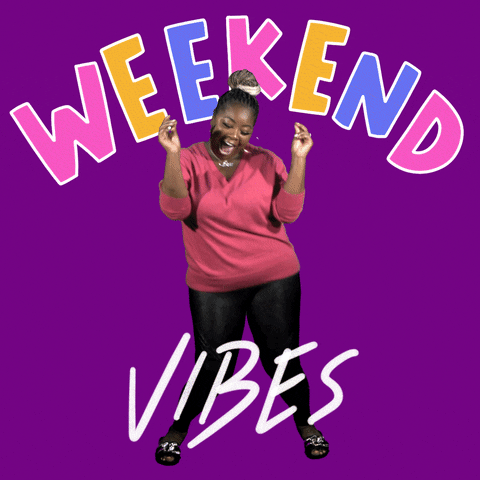 1542951031_weekendvibes.gif.f1c0c27d76a243ea1e598288fc109aae.gif