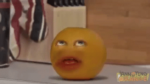 annoying-orange-orange.gif.54157b5a8ce39d4feb9e9ffd7f71e65a.gif