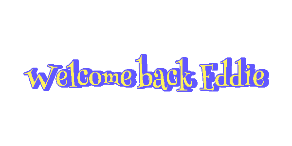 2024-01-20-Welcome-back-Eddie.thumb.gif.28f836b30cb55980ef018455970fbca9.gif