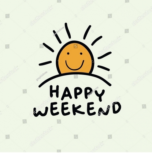 happyweekend.thumb.jpg.452ac0da05a663c699f31af8a92b4463.jpg