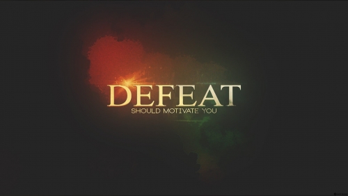 defeat_should_motivate_you_wallpaper.jpg