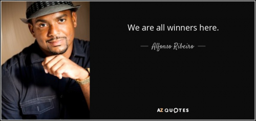 quote-we-are-all-winners-here-alfonso-ribeiro-89-67-04.thumb.jpg.1b96efb71b51895a5ea94b8d4f640a58.jpg